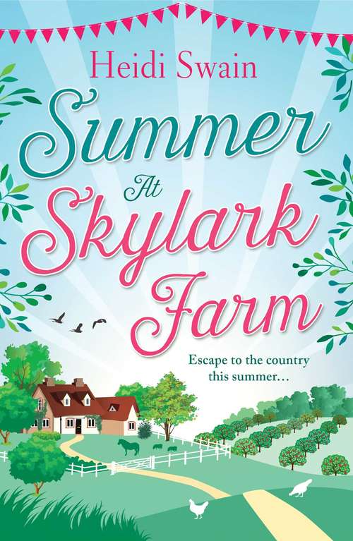Book cover of Summer at Skylark Farm: The perfect summer escape to the country (Ebook Original)