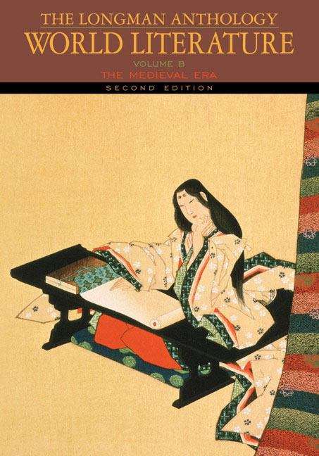 The Longman Anthology of World Literature, Volume B: The Medieval Era (2nd Edition)