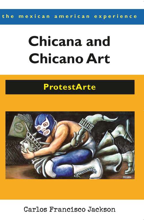 Book cover of Chicana and Chicano Art
