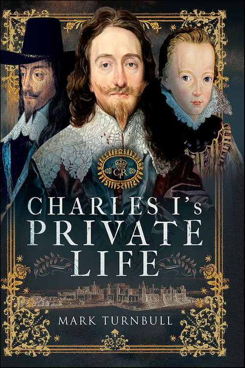 Book cover of Charles I's Private Life