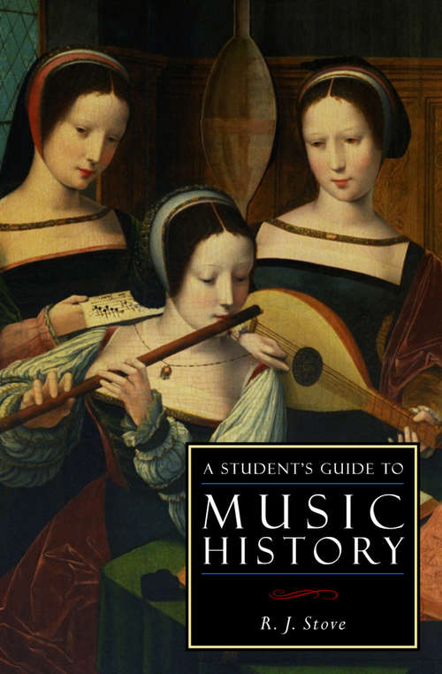 Book cover of A Student's Guide to Music History (ISI Guides to the Major Disciplines)