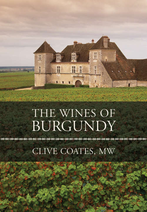Book cover of The Wines of Burgundy