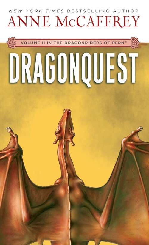Book cover of Dragonquest: Volume II of The Dragonriders of Pern