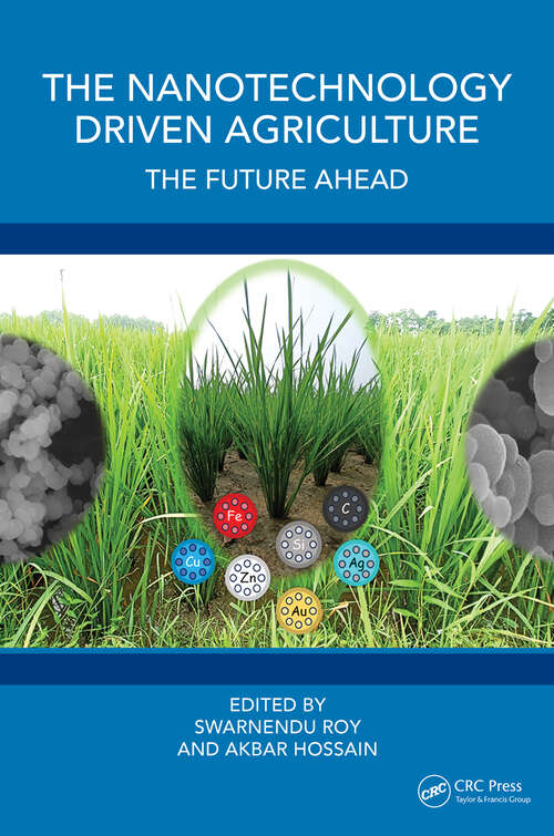 Book cover of The Nanotechnology Driven Agriculture: The Future Ahead