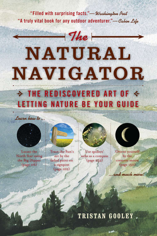 Book cover of The Natural Navigator: The Rediscovered Art of Letting Nature Be Your Guide