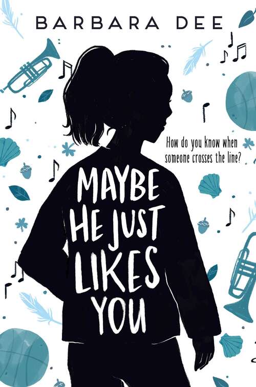 Book cover of Maybe He Just Likes You