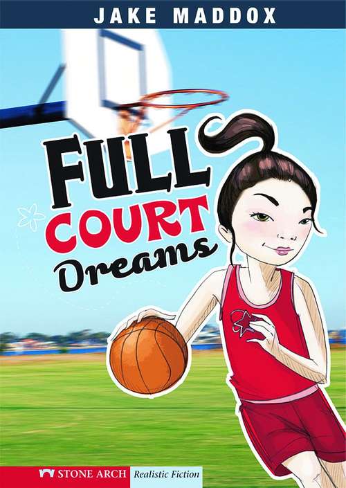 Book cover of Full Court Dreams