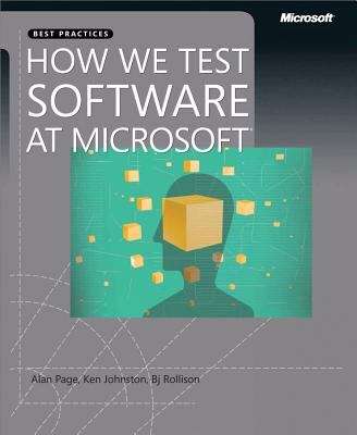 How We Test Software at Microsoft®