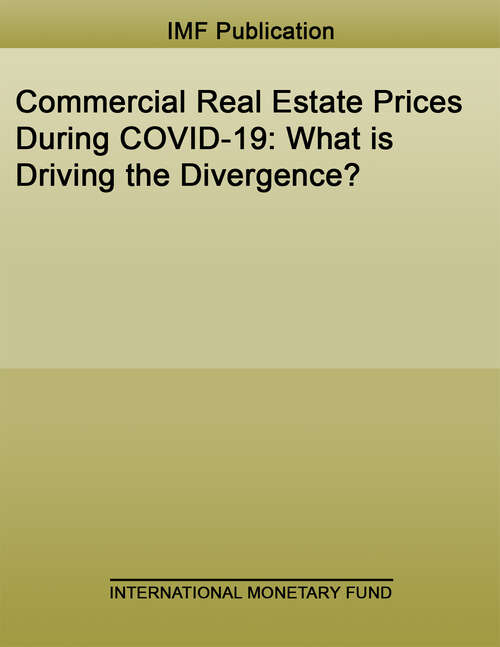Book cover of Commercial Real Estate Prices During COVID-19: What is Driving the Divergence?