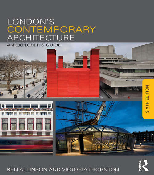 Book cover of London's Contemporary Architecture: An Explorer's Guide (6)