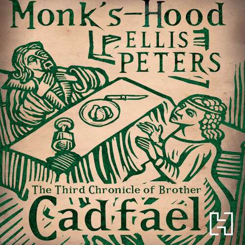 Book cover of Monk's-Hood: 3 (Cadfael Chronicles #3)