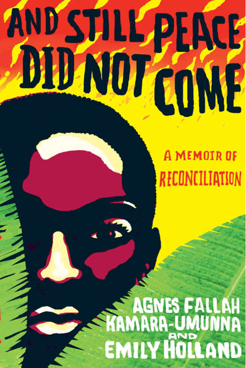 Book cover of And Still Peace Did Not Come: A Memoir of Reconciliation