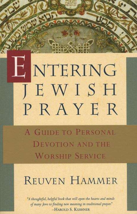 Book cover of Entering Jewish Prayer: A Guide to Personal Devotion and the Worship Service