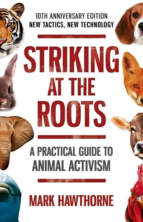 Book cover of Striking at the Roots: New Tactics, New Technology