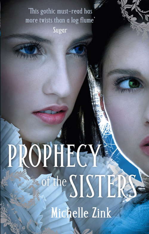 Prophecy Of The Sisters: Number 1 in series (Prophecy of the Sisters #1)