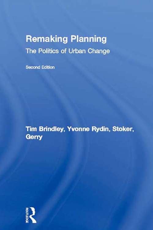 Remaking Planning: The Politics of Urban Change