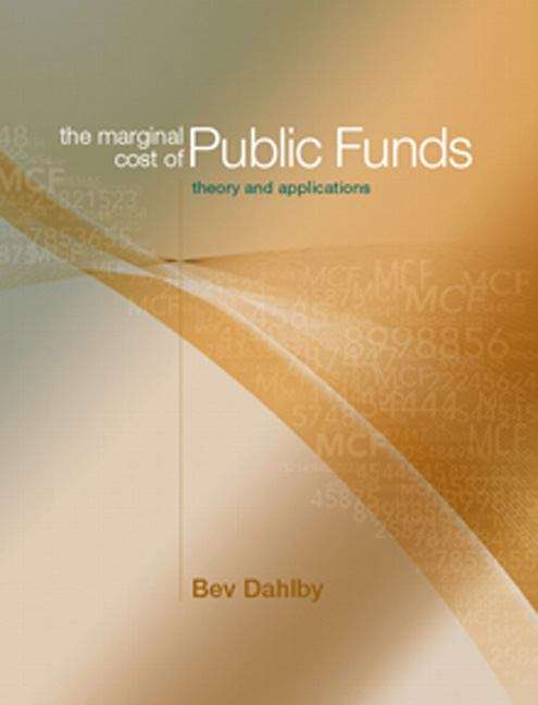 Book cover of The Marginal Cost of Public Funds: Theory and Applications