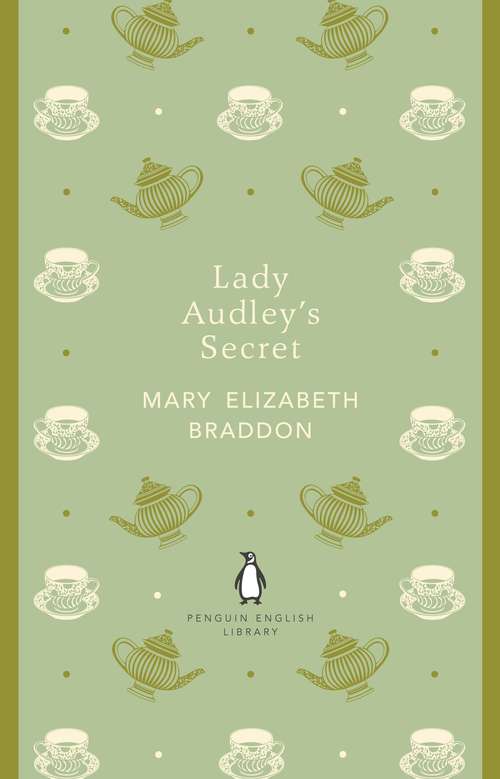 Book cover of Lady Audley's Secret (The Penguin English Library)