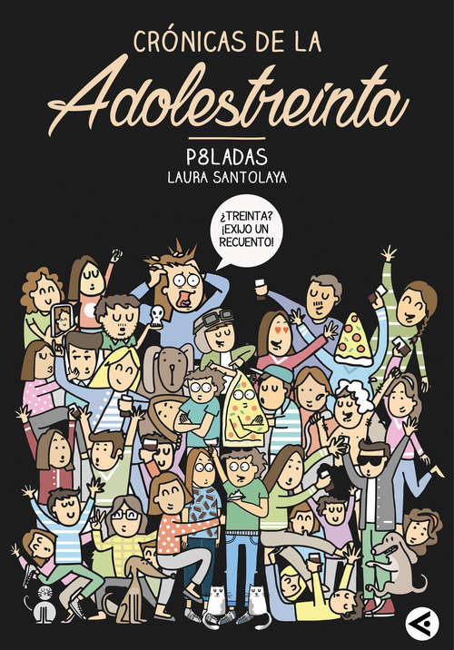 Book cover of Crónicas de la adolestreinta