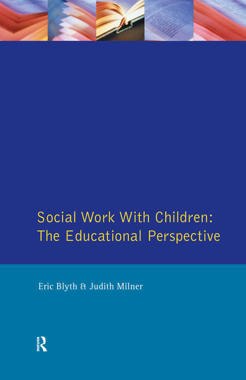 Social Work with Children: The Educational Perspective