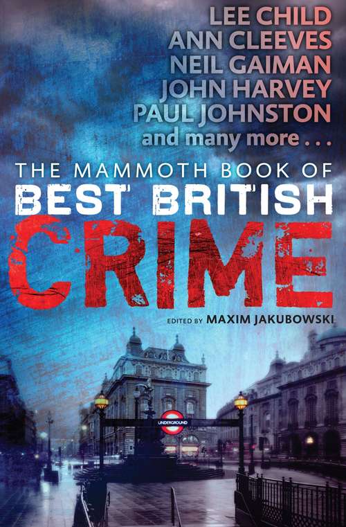 Book cover of The Mammoth Book of Best British Crime 10 (Mammoth Books #286)