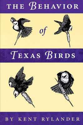 Book cover of The Behavior of Texas Birds