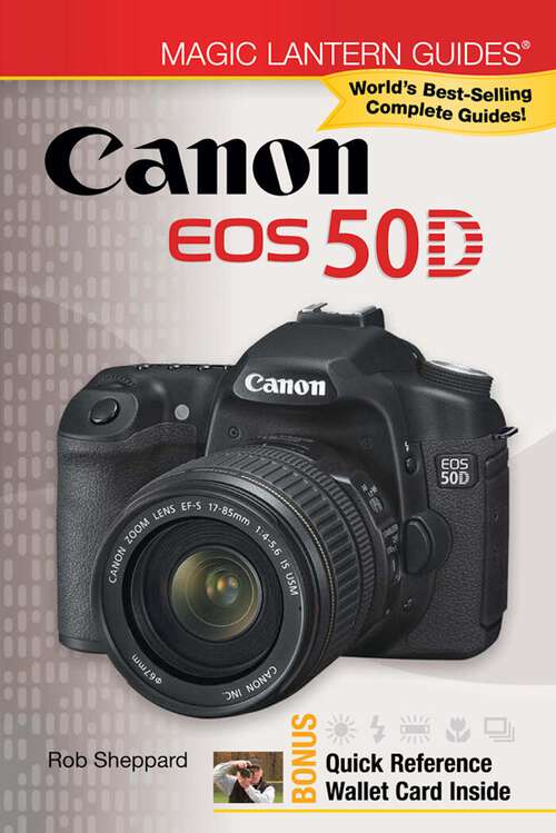 Book cover of Magic Lantern Guides®: Canon EOS 50D (Magic Lantern Guides®)
