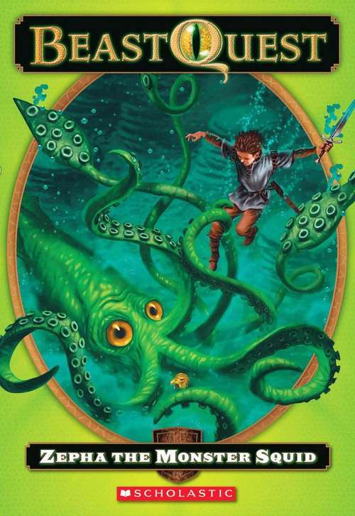 Book cover of Zepha the Monster Squid (Beast Quest, Book #7)