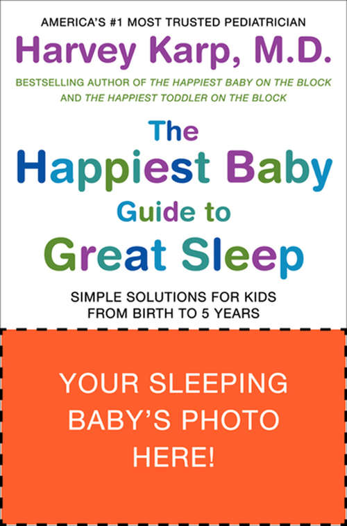 Book cover of The Happiest Baby Guide to Great Sleep