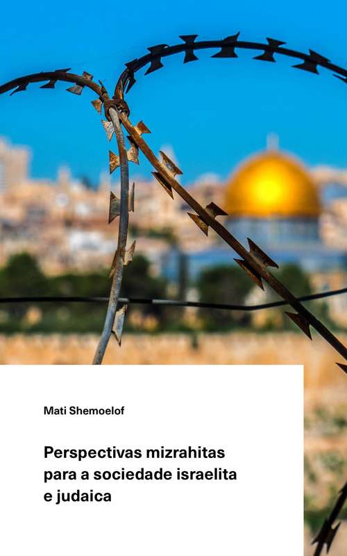Book cover of Perspectivas mizrahitas para a sociedade israelita e judaica.