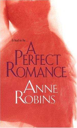 Book cover of A Perfect Romance