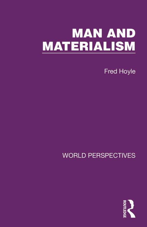 Man and Materialism (World Perspectives #10)
