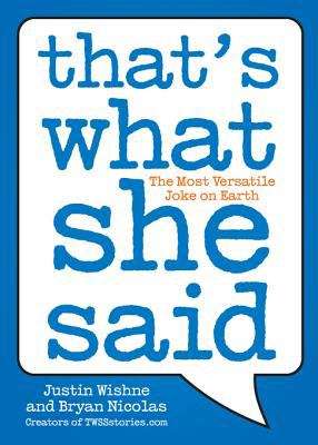 Book cover of That's What She Said