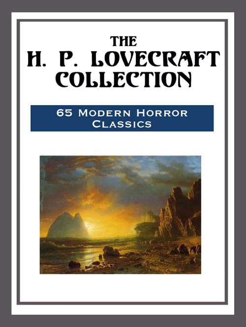 Book cover of The H. P. Lovecraft Collection