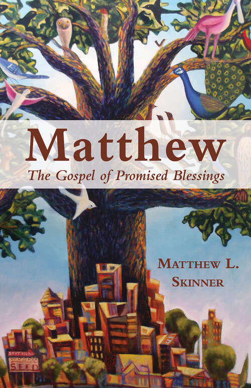 Book cover of Matthew: The Gospel of Promised Blessings (Matthew [EPUB])