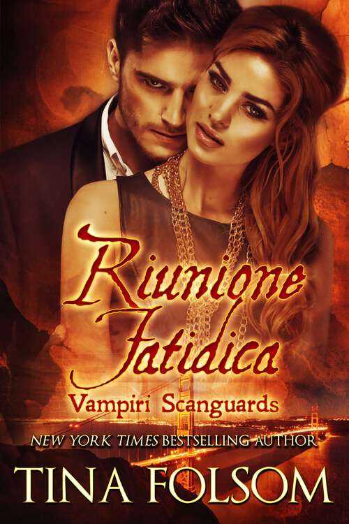 Book cover of Riunione Fatidica: Vampiri Scanguards - Libro 11.5 (Vampiri Scanguards)