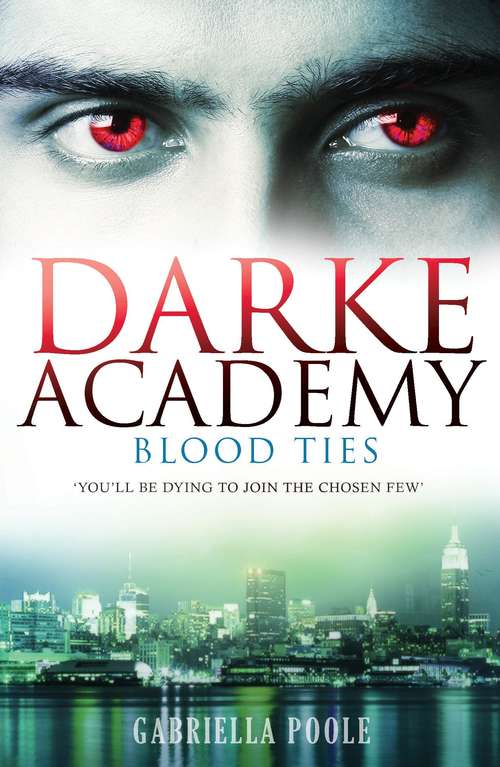 Book cover of Darke Academy: Blood Ties