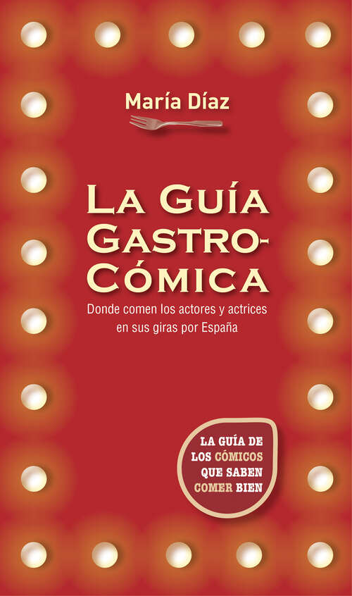 Book cover of La guía gastrocómica
