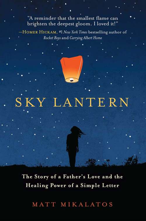 Book cover of Sky Lantern: The Story of a Father's Love for His Children and the Healing Power of the Smallest Act of Kindness