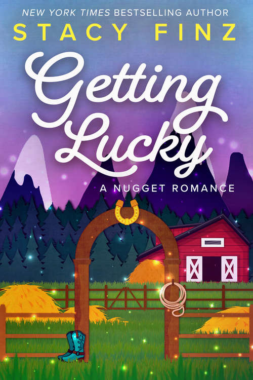 Getting Lucky (A Nugget Romance #5)