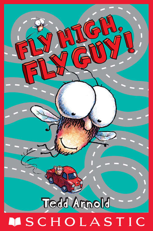 Book cover of Fly High, Fly Guy! (Fly Guy #5)