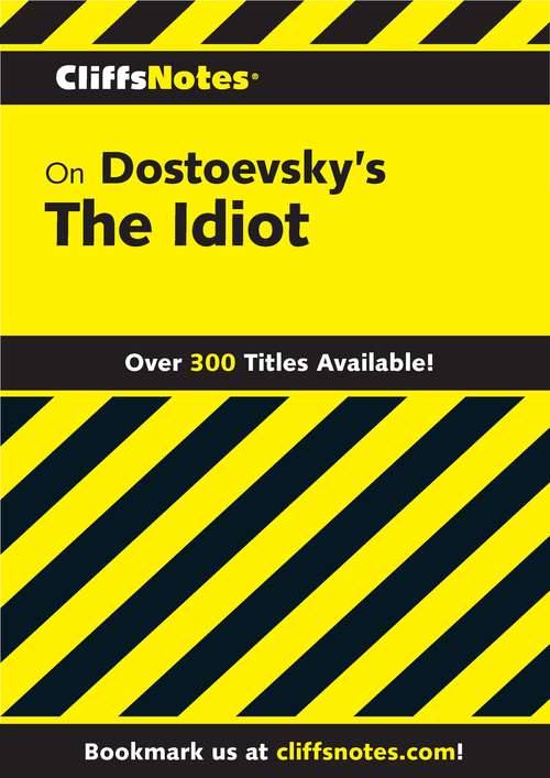 CliffsNotes on Dostoevsky's The Idiot
