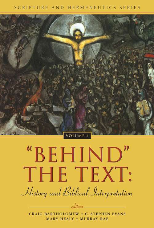 Book cover of 'Behind' the Text: History and Biblical Interpretation (Scripture and Hermeneutics Series)