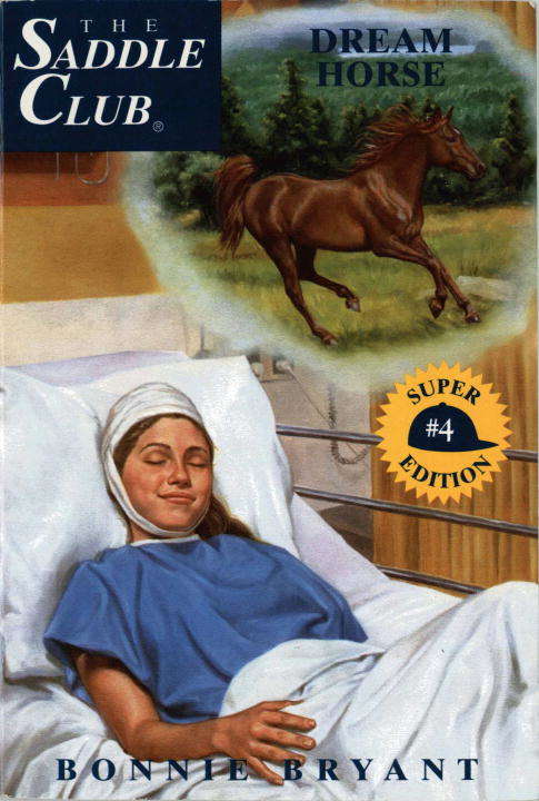 Book cover of Dream Horse (Saddle Club Super #4)