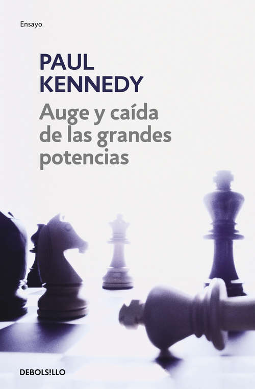 Book cover of Auge y caída de las grandes potencias