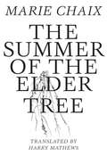 Summer of the Elder Tree