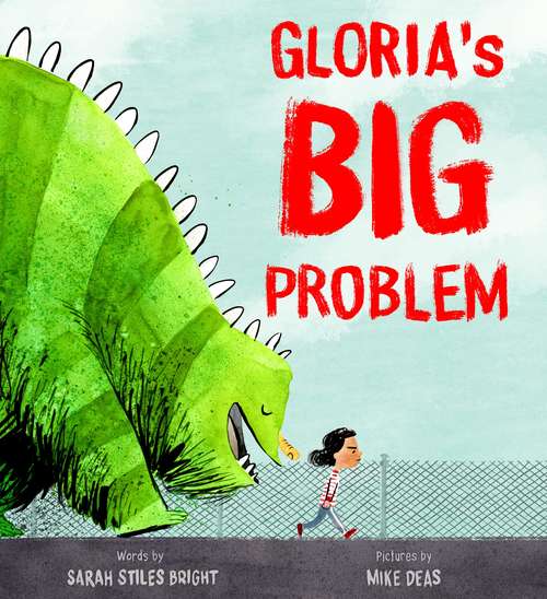 Book cover of Gloria's Big Problem