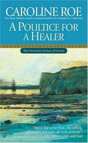 Book cover of A Poultice for a Healer (Chronicles of Isaac of Girona #7)