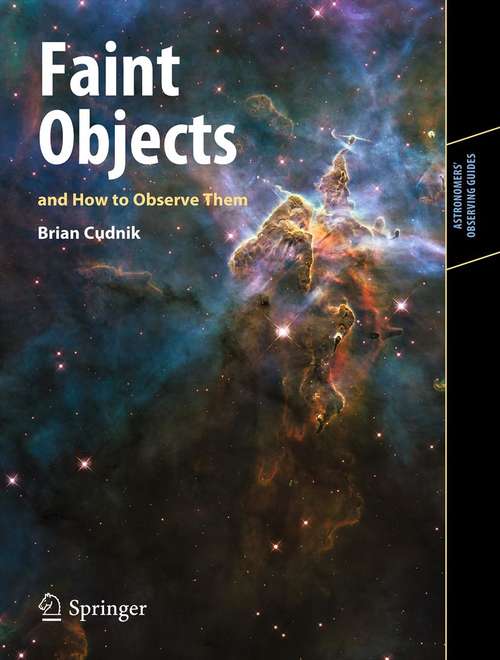Book cover of Faint Objects and How to Observe Them