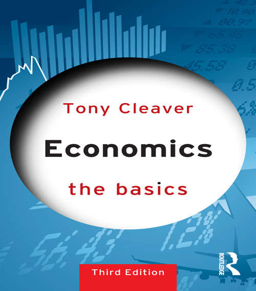 Book cover of Economics: The Basics (3) (The Basics)